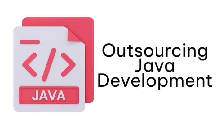 What are the Top Benefits of Outsourcing Java Development?