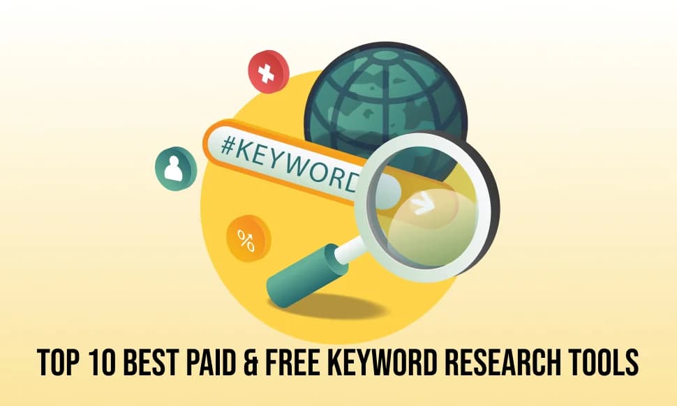 Top 10 Best Paid & Free Keyword Research Tools You Must Know