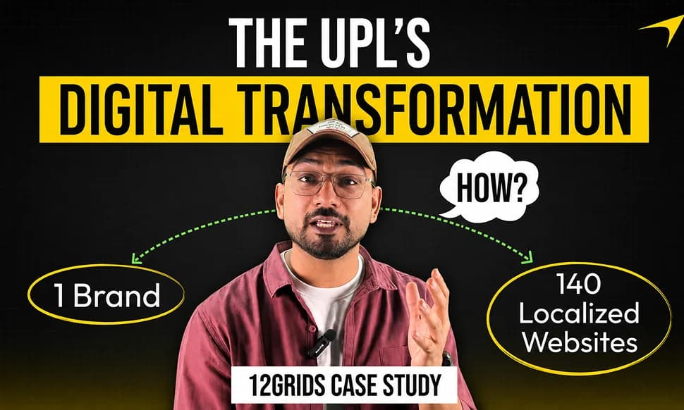 How 12Grids Transformed UPL’s Global Digital Presence: A Story of Scale, Trust & Technology
