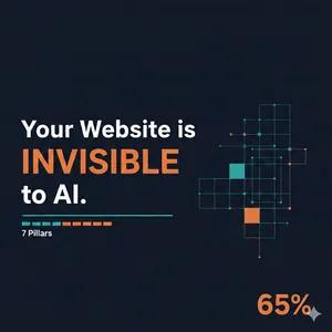 Your Website is Invisible to AI - Here's the 7 Pillar Fix (2026 Guide)