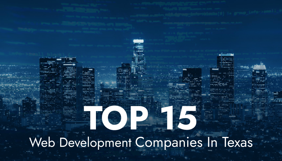 Best Web Development Companies in Texas